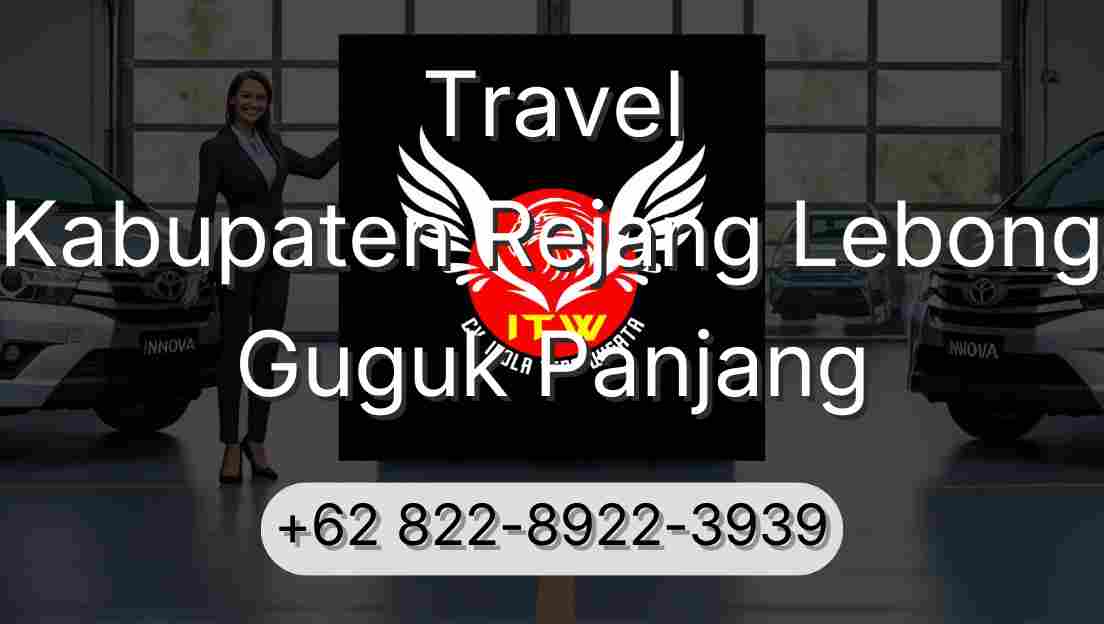 Travel Kabupaten Rejang Lebong Guguk Panjang