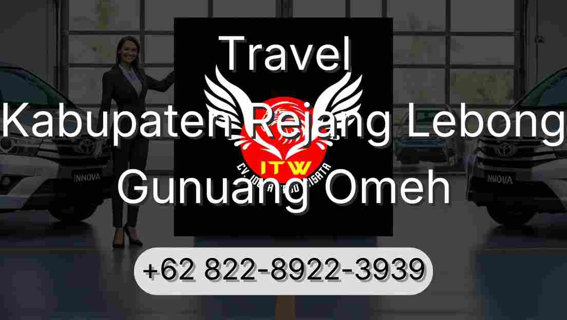 Travel Kabupaten Rejang Lebong Gunuang Omeh