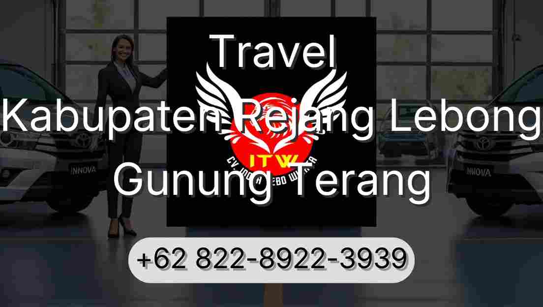 Travel Kabupaten Rejang Lebong Gunung Terang