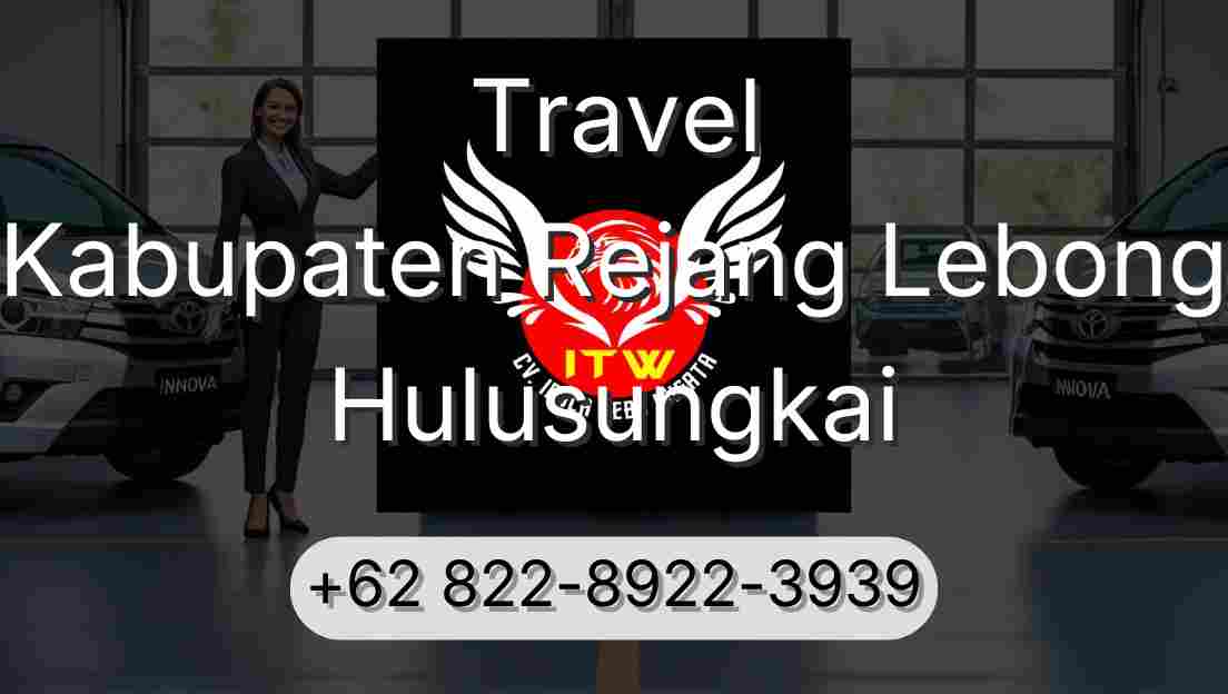 Travel Kabupaten Rejang Lebong Hulusungkai