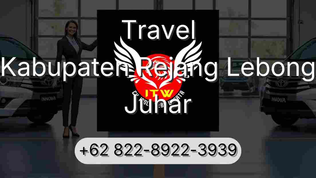 Travel Kabupaten Rejang Lebong Juhar