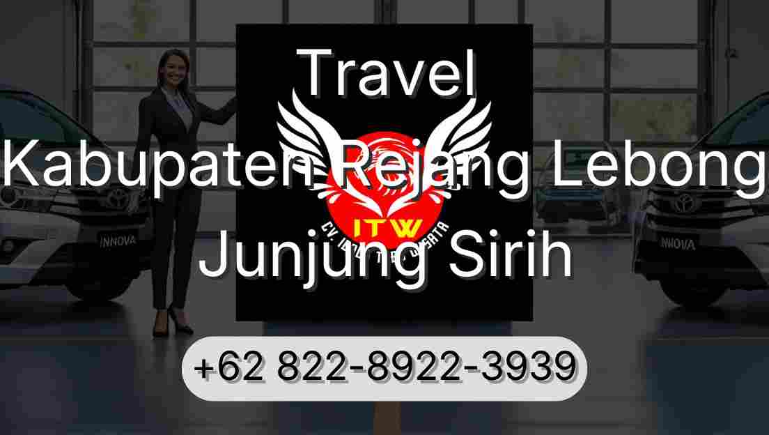 Travel Kabupaten Rejang Lebong Junjung Sirih