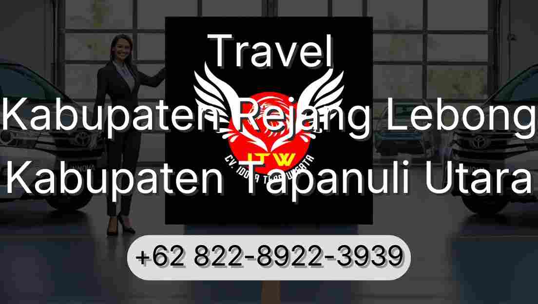 Travel Kabupaten Rejang Lebong Kabupaten Tapanuli Utara