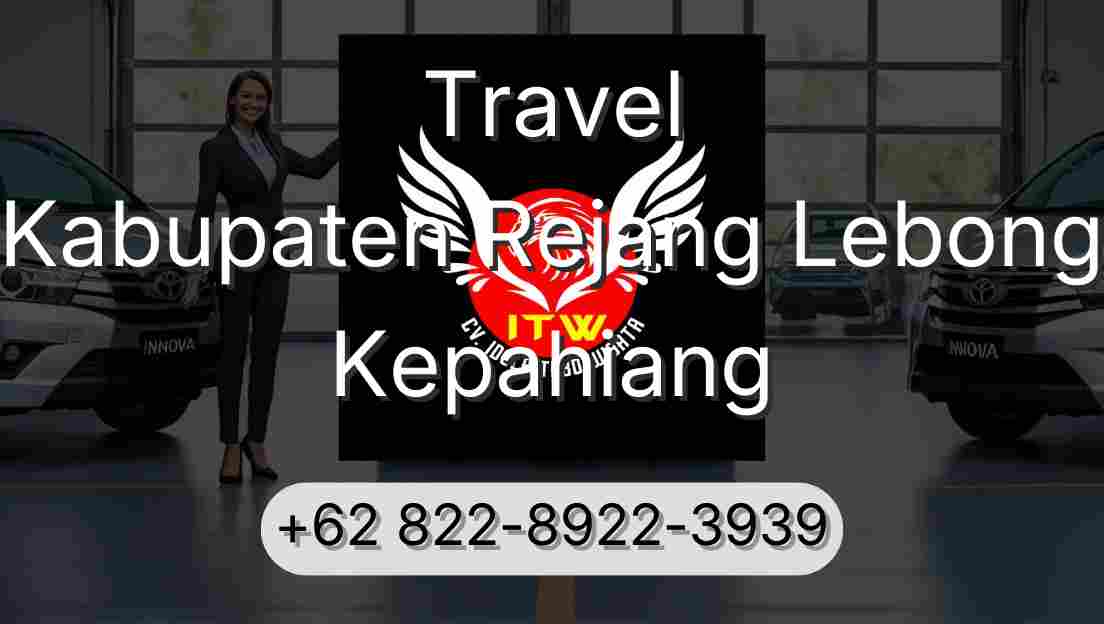 Travel Kabupaten Rejang Lebong Kepahiang