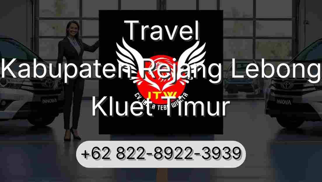 Travel Kabupaten Rejang Lebong Kluet Timur