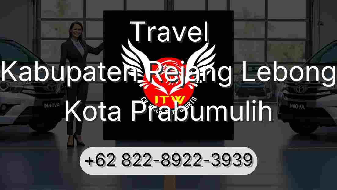 Travel Kabupaten Rejang Lebong Kota Prabumulih