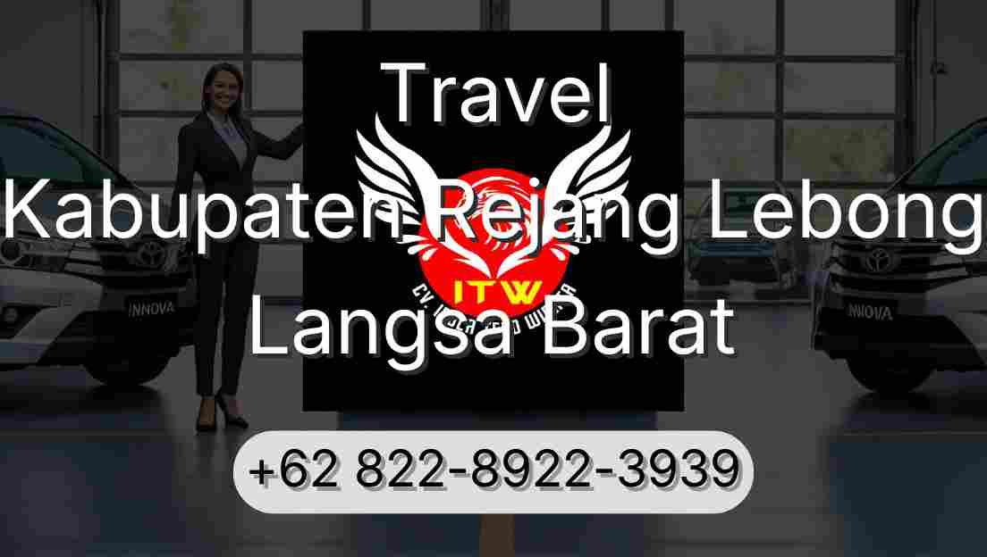 Travel Kabupaten Rejang Lebong Langsa Barat
