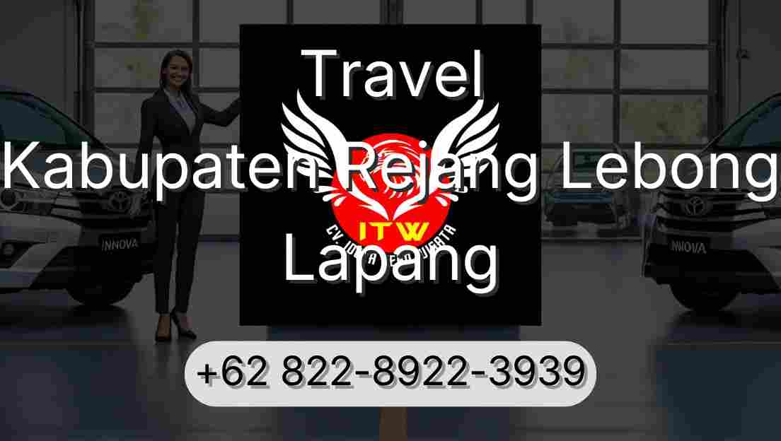 Travel Kabupaten Rejang Lebong Lapang
