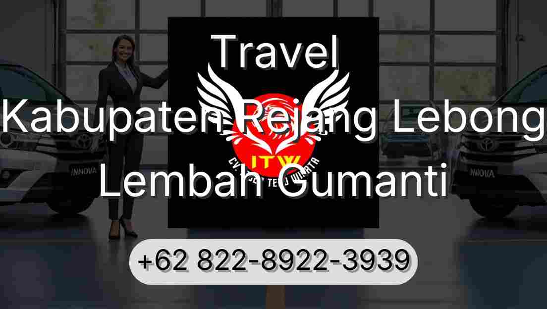 Travel Kabupaten Rejang Lebong Lembah Gumanti