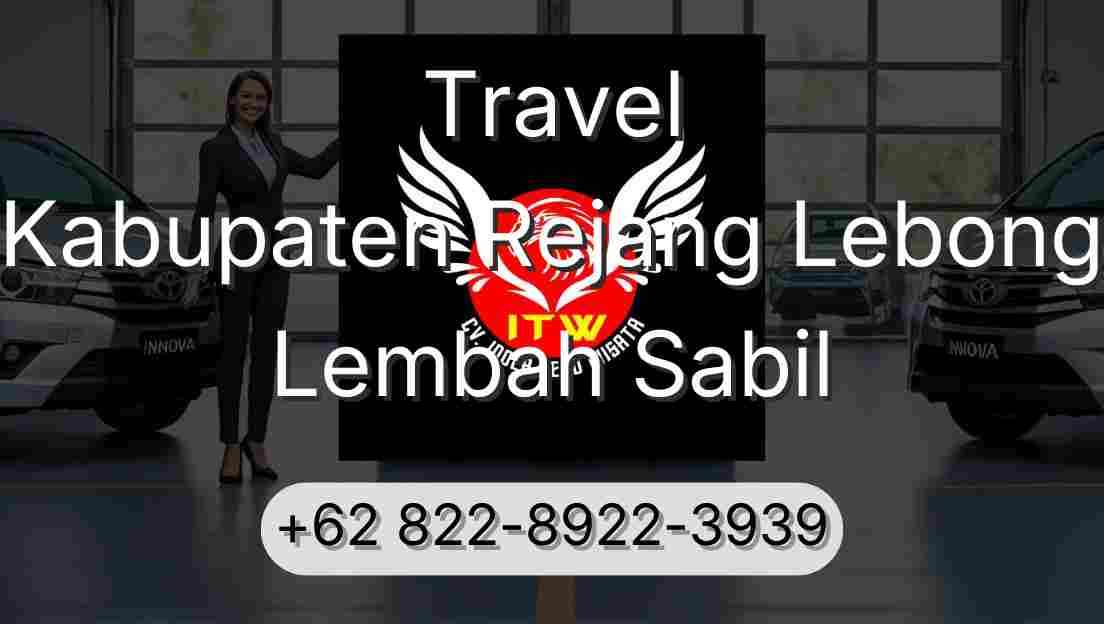 Travel Kabupaten Rejang Lebong Lembah Sabil