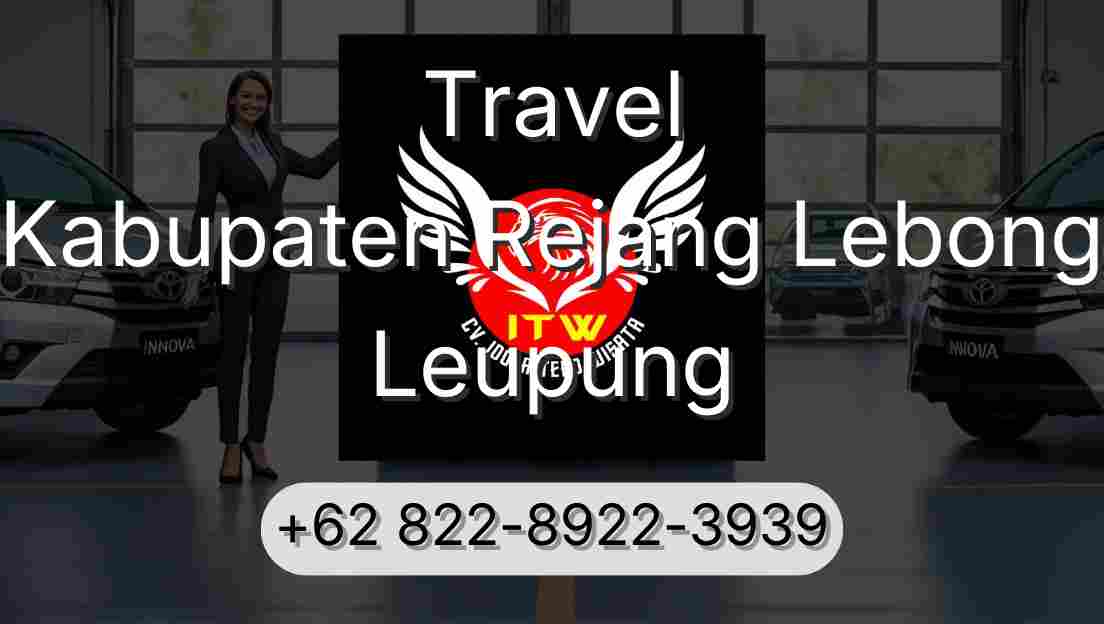 Travel Kabupaten Rejang Lebong Leupung