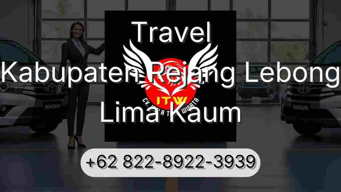 Travel Kabupaten Rejang Lebong Lima Kaum