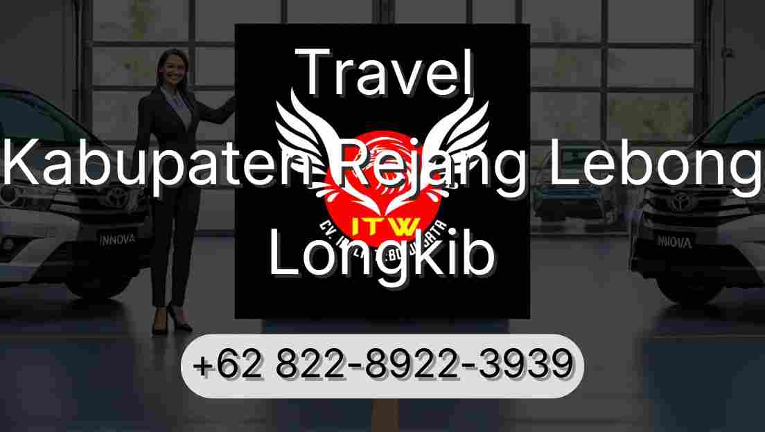 Travel Kabupaten Rejang Lebong Longkib