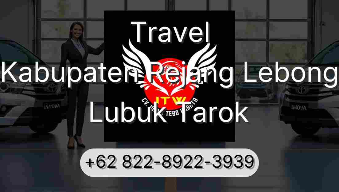Travel Kabupaten Rejang Lebong Lubuk Tarok