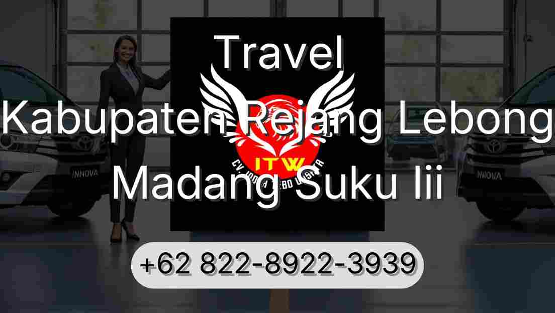 Travel Kabupaten Rejang Lebong Madang Suku Iii