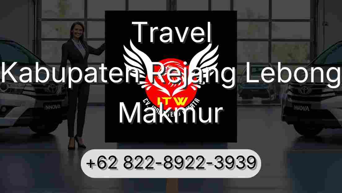 Travel Kabupaten Rejang Lebong Makmur