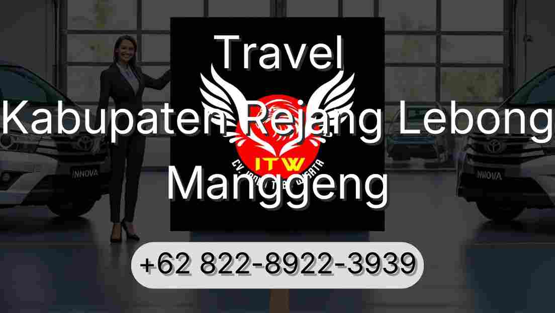 Travel Kabupaten Rejang Lebong Manggeng