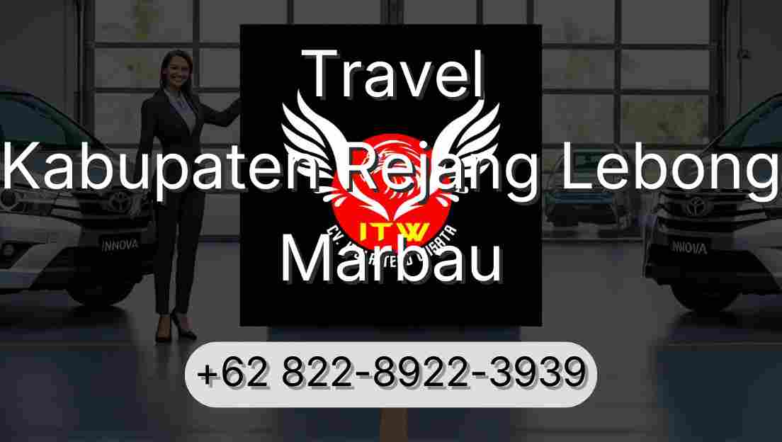 Travel Kabupaten Rejang Lebong Marbau