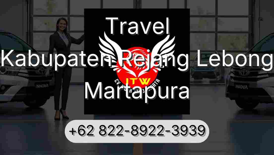 Travel Kabupaten Rejang Lebong Martapura