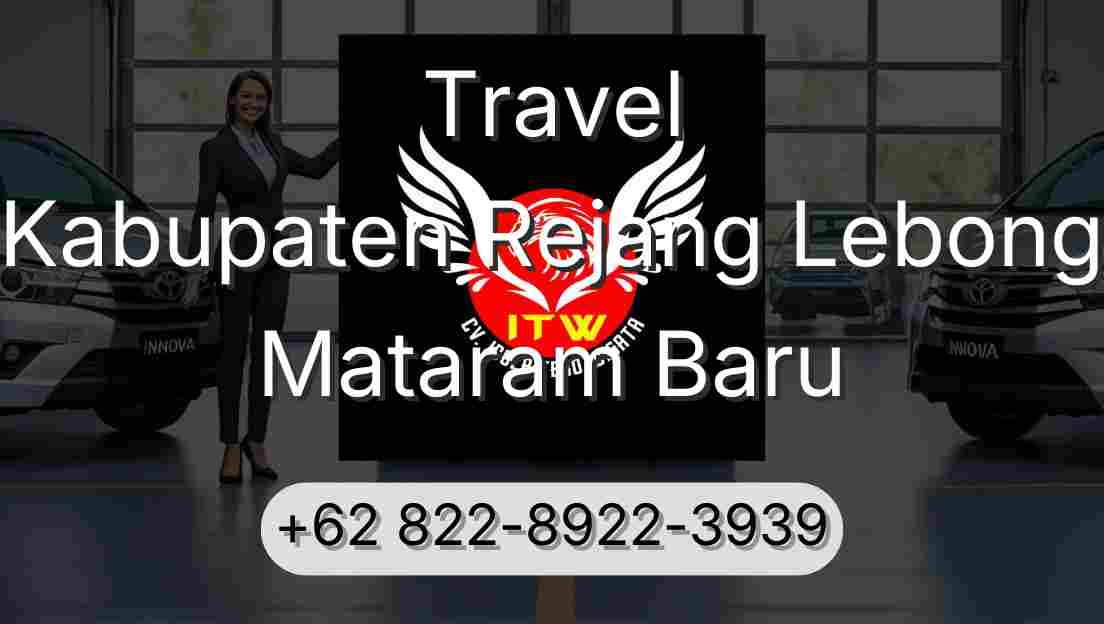 Travel Kabupaten Rejang Lebong Mataram Baru