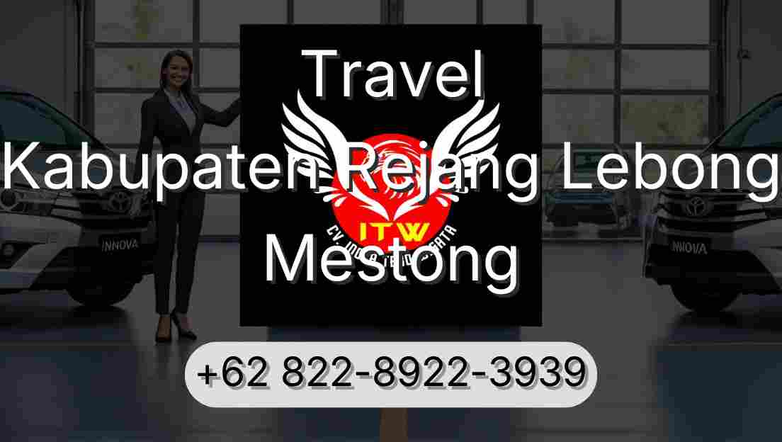 Travel Kabupaten Rejang Lebong Mestong