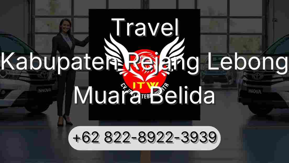Travel Kabupaten Rejang Lebong Muara Belida