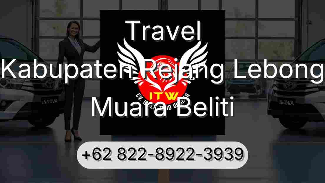 Travel Kabupaten Rejang Lebong Muara Beliti