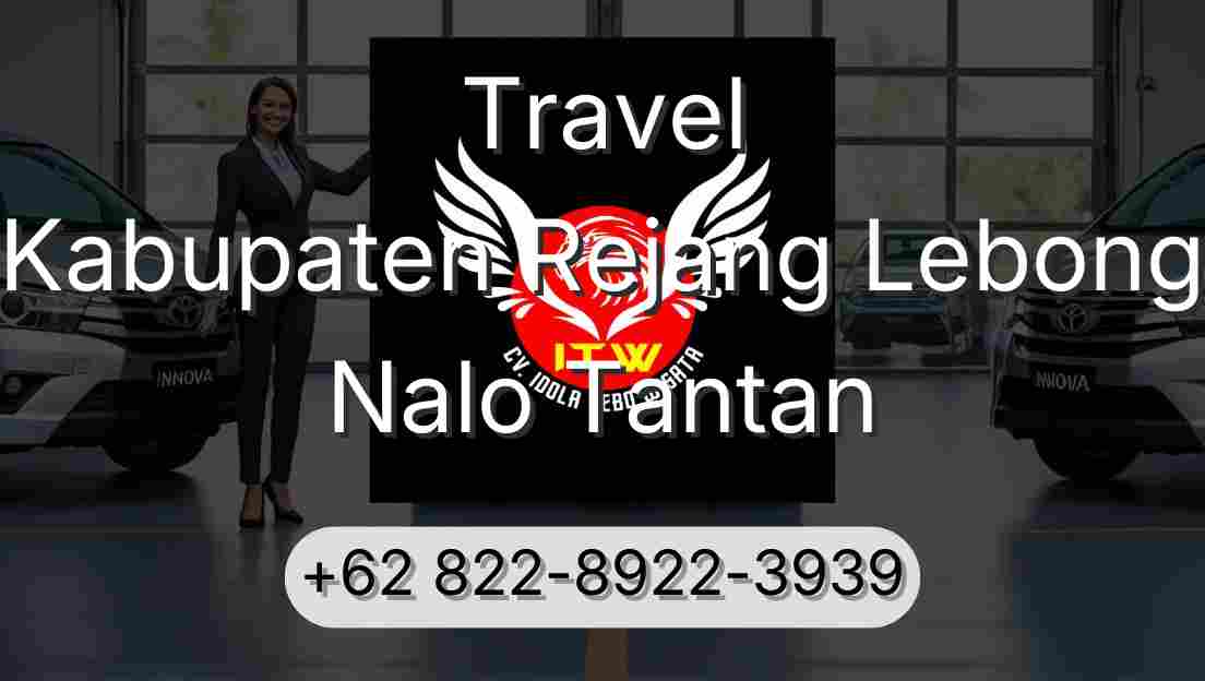 Travel Kabupaten Rejang Lebong Nalo Tantan