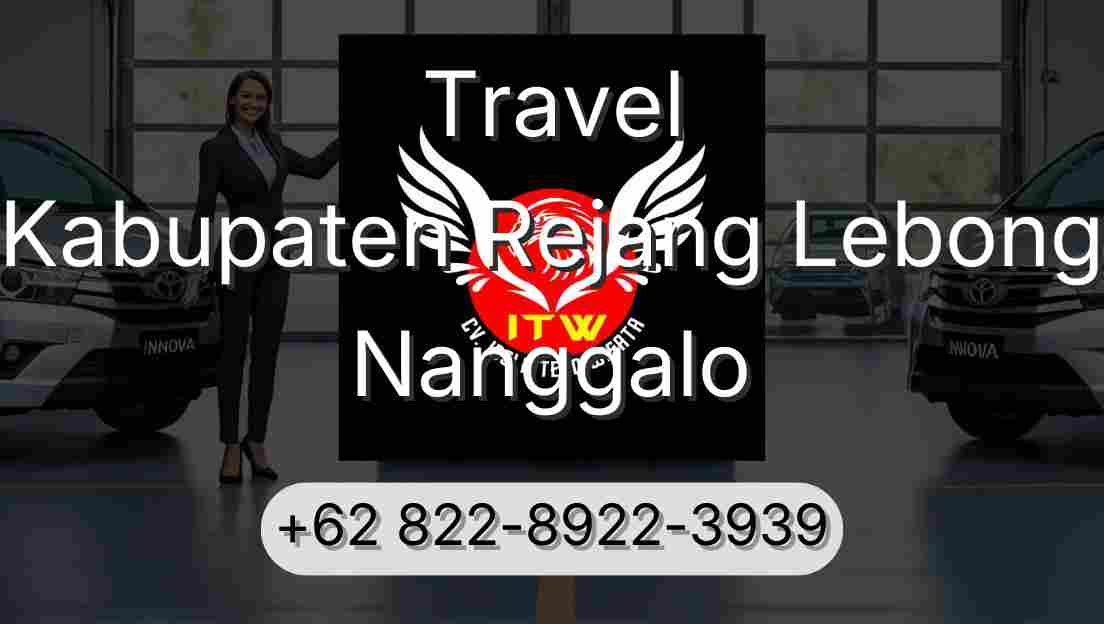 Travel Kabupaten Rejang Lebong Nanggalo