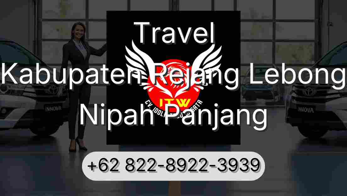Travel Kabupaten Rejang Lebong Nipah Panjang