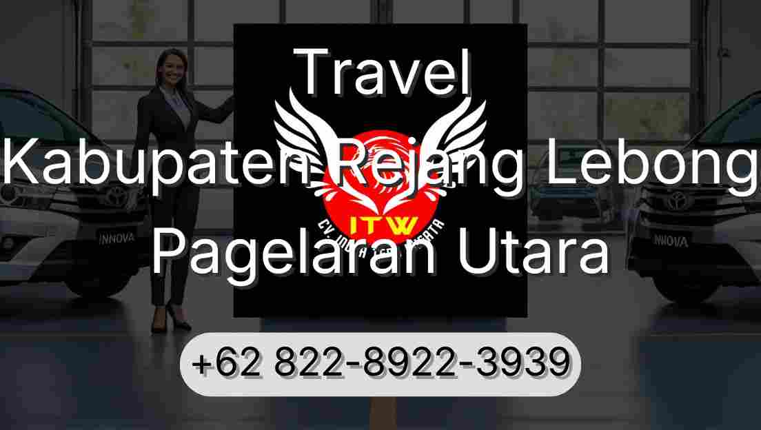 Travel Kabupaten Rejang Lebong Pagelaran Utara