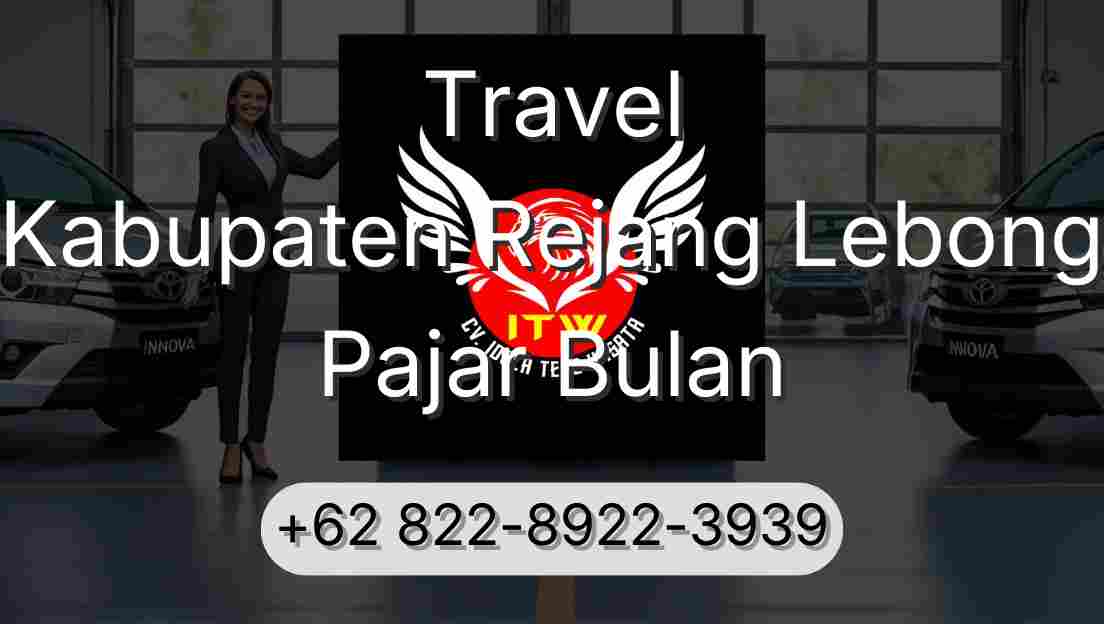 Travel Kabupaten Rejang Lebong Pajar Bulan