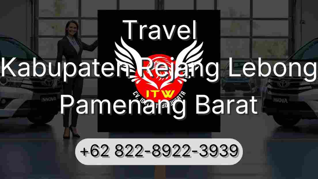 Travel Kabupaten Rejang Lebong Pamenang Barat