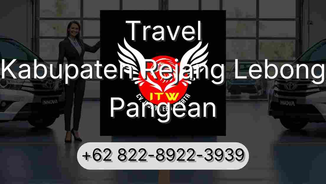 Travel Kabupaten Rejang Lebong Pangean