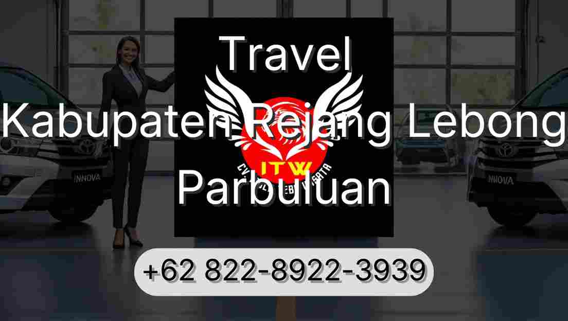 Travel Kabupaten Rejang Lebong Parbuluan