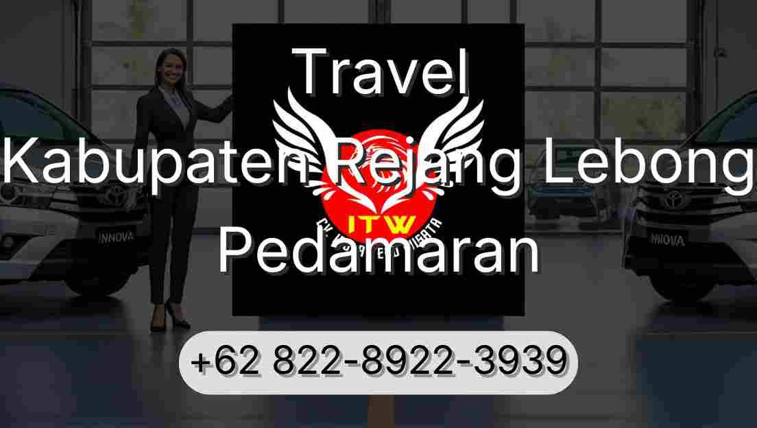 Travel Kabupaten Rejang Lebong Pedamaran