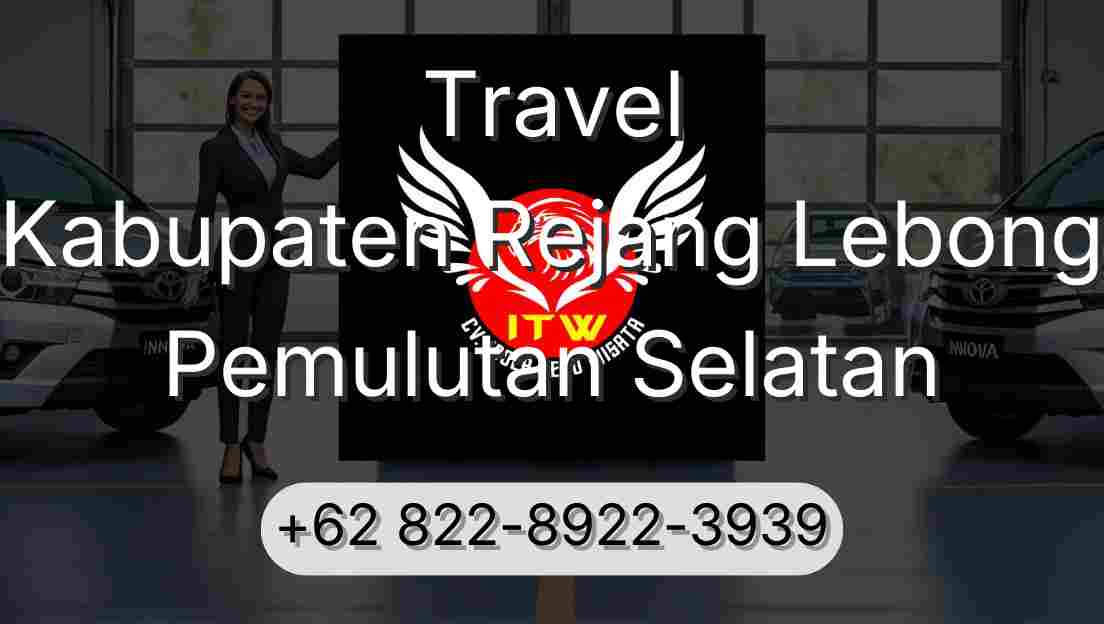Travel Kabupaten Rejang Lebong Pemulutan Selatan