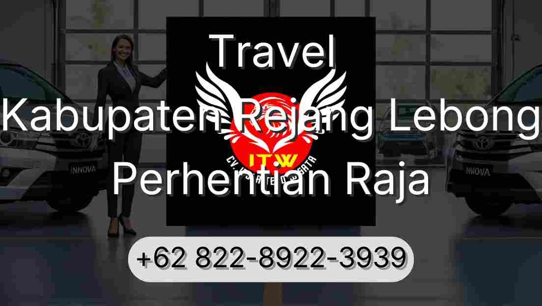 Travel Kabupaten Rejang Lebong Perhentian Raja