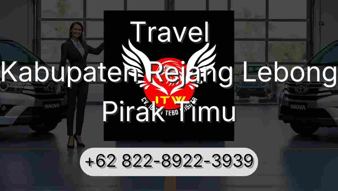 Travel Kabupaten Rejang Lebong Pirak Timu