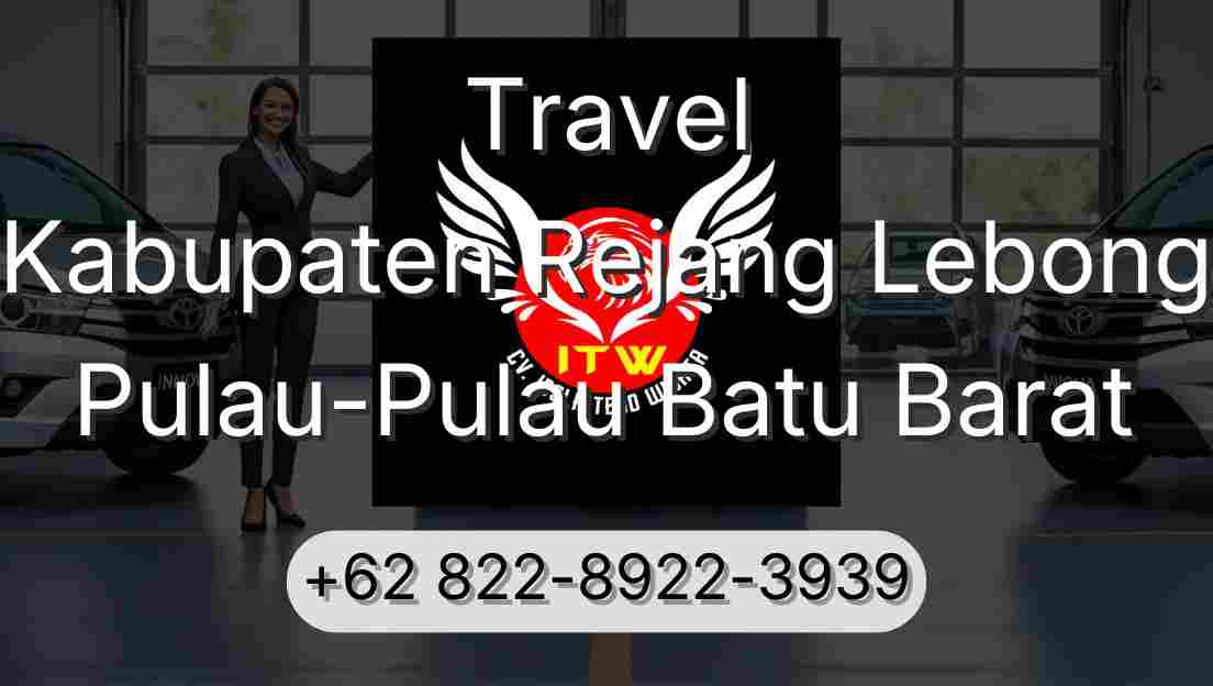 Travel Kabupaten Rejang Lebong Pulau-Pulau Batu Barat