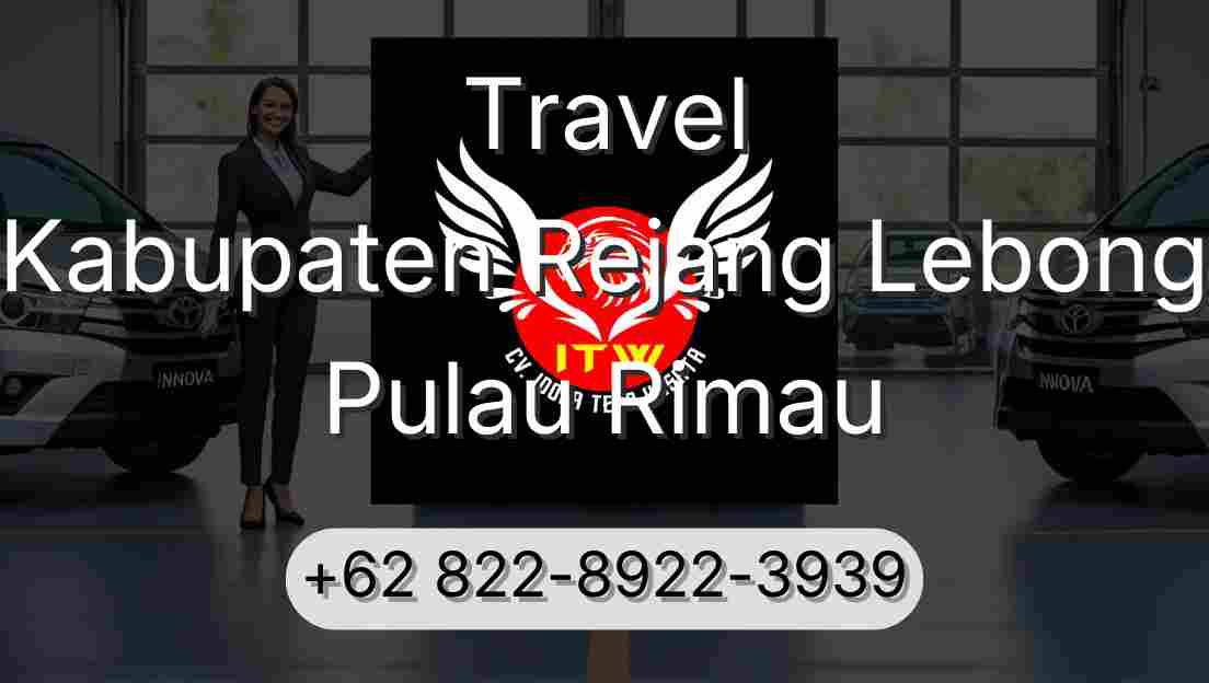 Travel Kabupaten Rejang Lebong Pulau Rimau