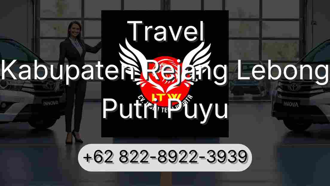 Travel Kabupaten Rejang Lebong Putri Puyu