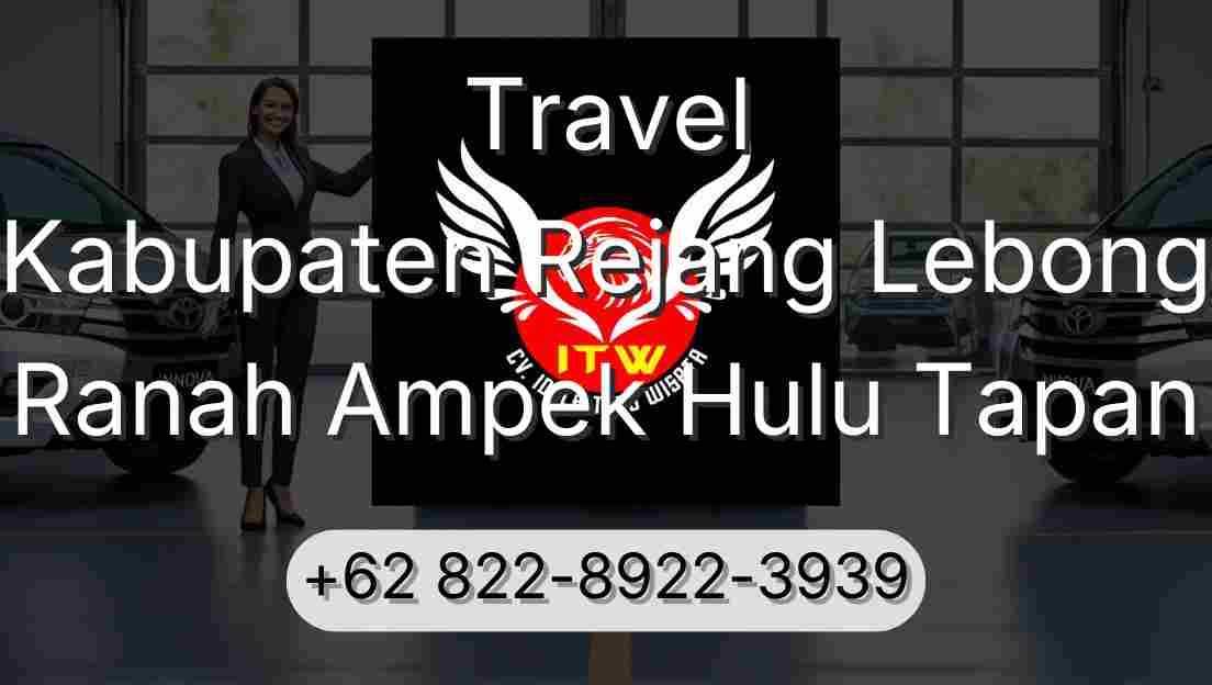 Travel Kabupaten Rejang Lebong Ranah Ampek Hulu Tapan