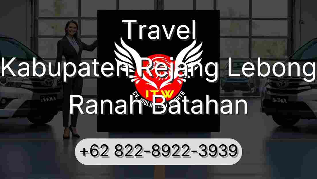 Travel Kabupaten Rejang Lebong Ranah Batahan