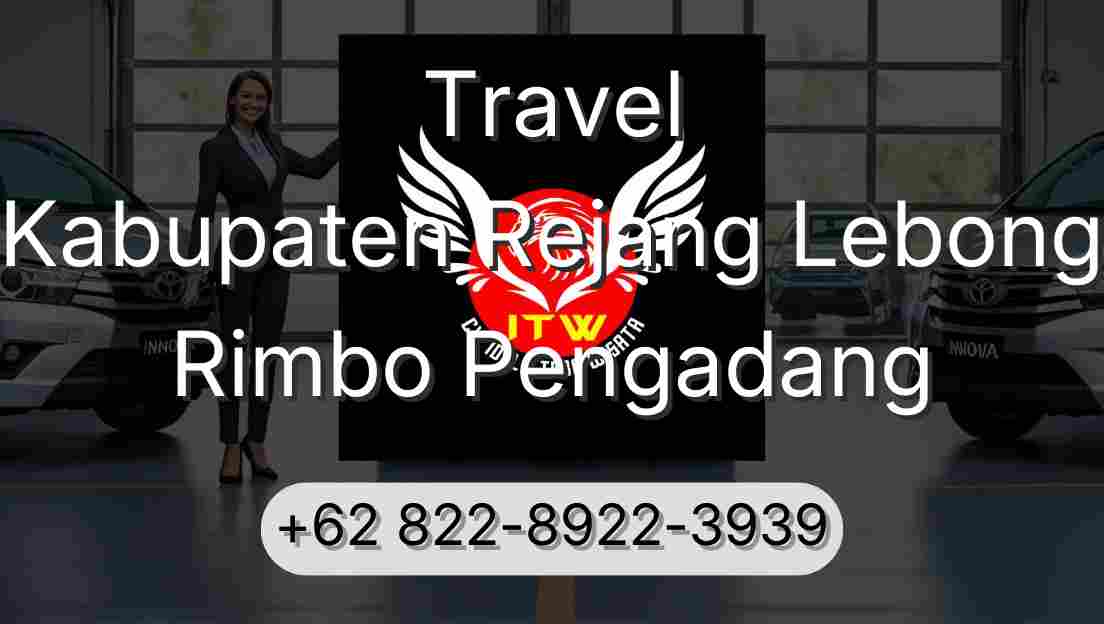 Travel Kabupaten Rejang Lebong Rimbo Pengadang