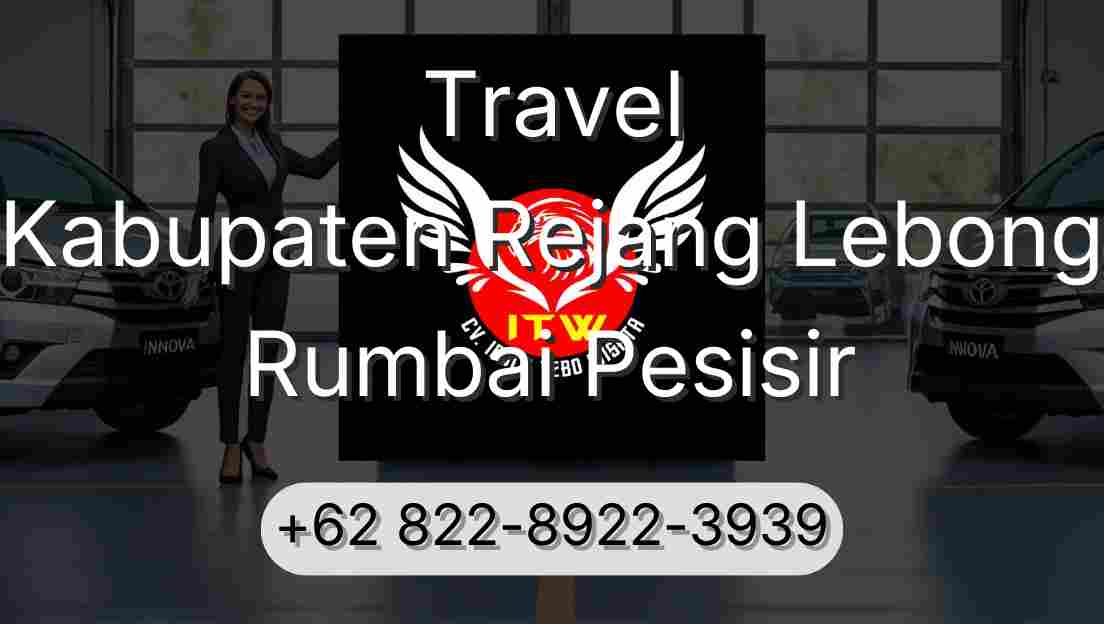 Travel Kabupaten Rejang Lebong Rumbai Pesisir