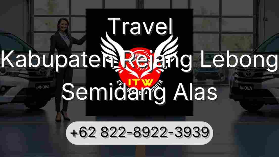 Travel Kabupaten Rejang Lebong Semidang Alas