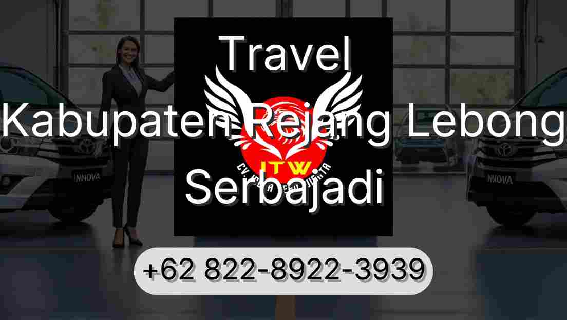 Travel Kabupaten Rejang Lebong Serbajadi