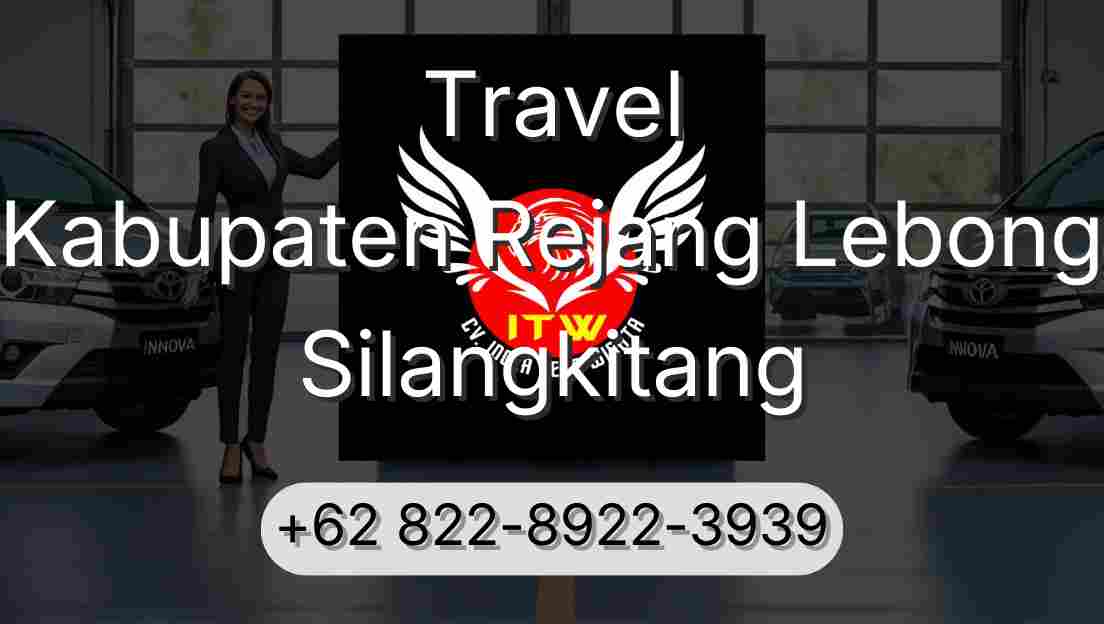 Travel Kabupaten Rejang Lebong Silangkitang