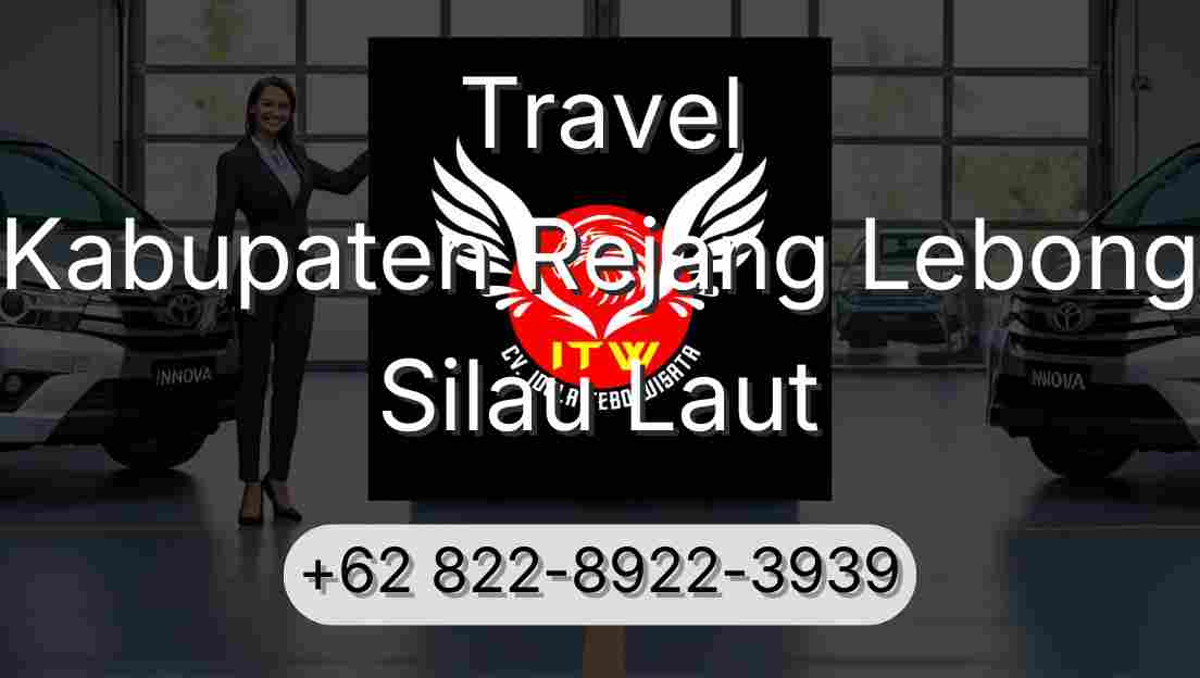 Travel Kabupaten Rejang Lebong Silau Laut